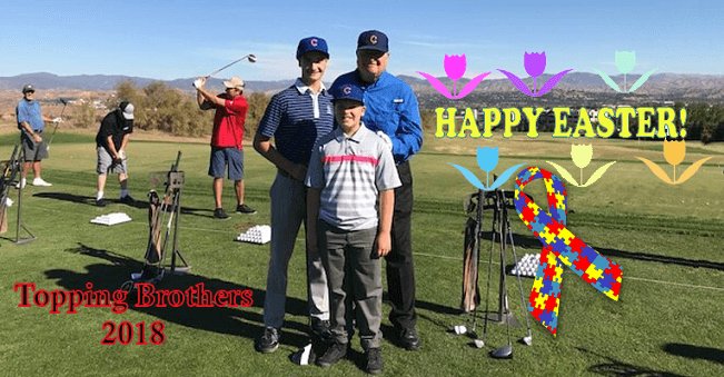 Happy Easter 2018 – Topping Brothers, AutismSpeaksSCV